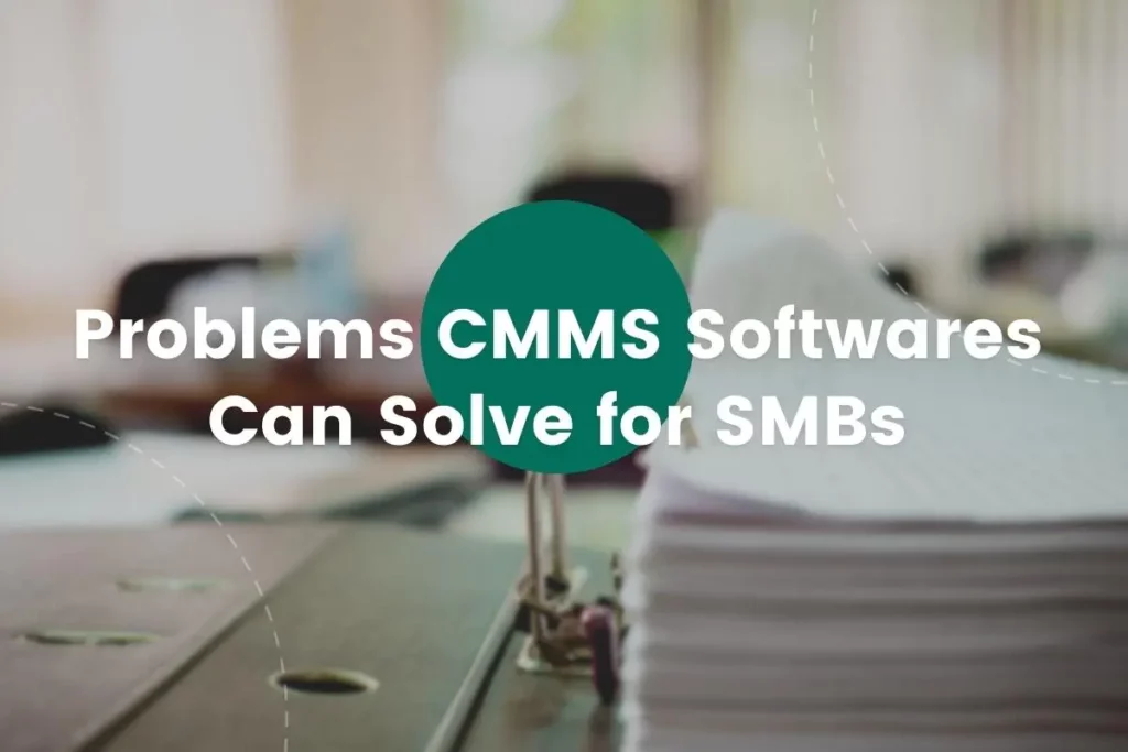 The Best CMMS Maintenance Management Software for Small and Medium Business